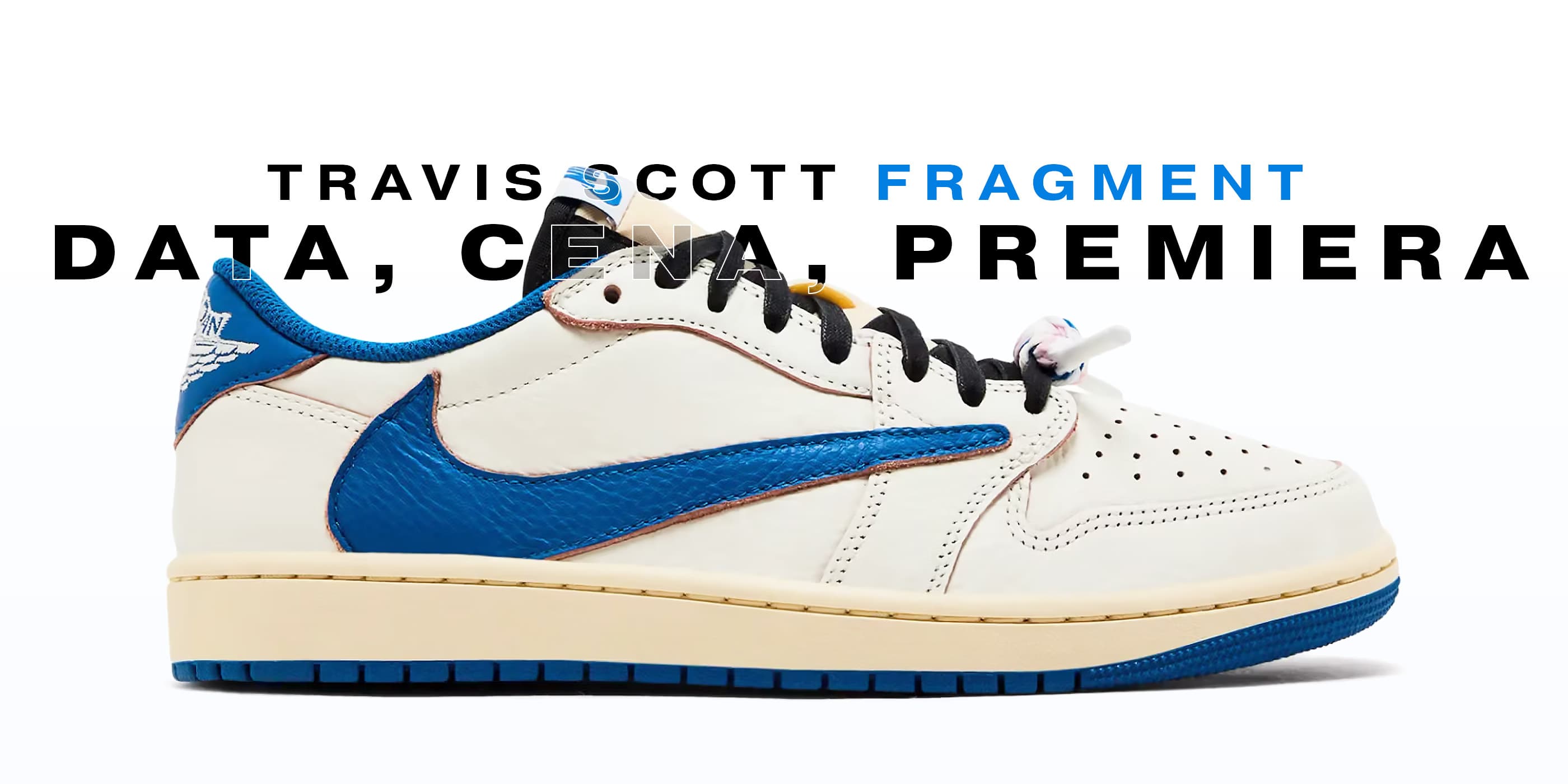 Premiera Jordan Travis Scott Fragment - informacje i szczegóły dropu